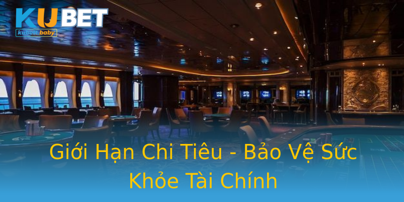 Giới Hạn Chi Tiêu - Bảo Vệ Sức Khỏe Tài Chính