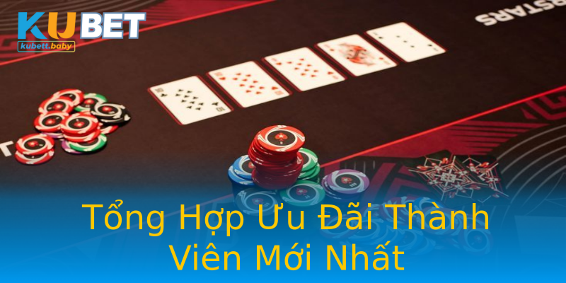 Tổng Hợp Ưu Đãi Thành Viên Mới Nhất